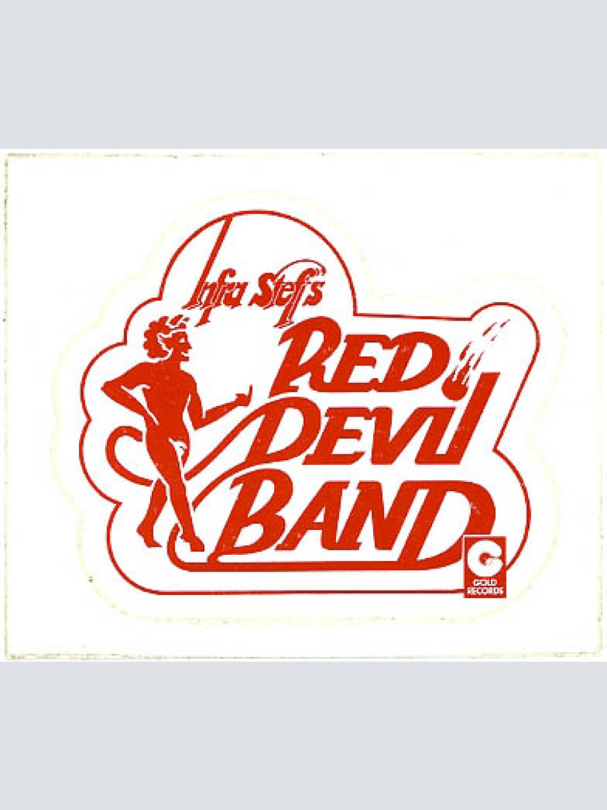 Vinyl / Infra Steff's Red Devil Band - Girls In Summer Jeans / Devil Theme II - Gas Station Vocal Variation