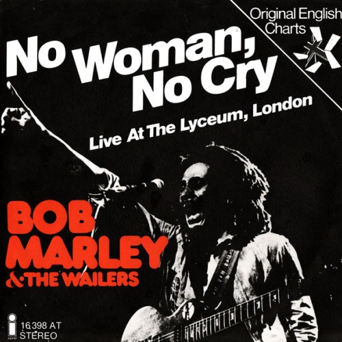 Vinyl / Bob Marley & The Wailers - No Woman, No Cry (Live At The Lyceum, London)