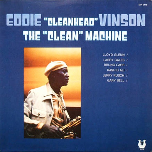 Vinyl / Eddie "Cleanhead" Vinson - The "Clean" Machine