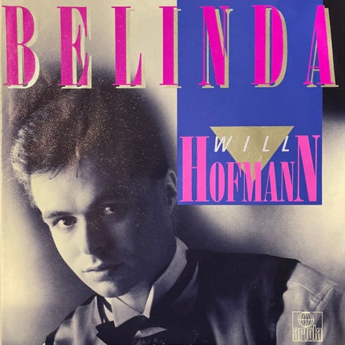 Vinyl / Will Hofmann - Belinda
