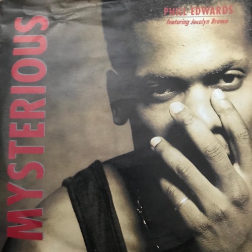 Vinyl / Phill Edwards Feat. Jocelyn Brown - Mysterious