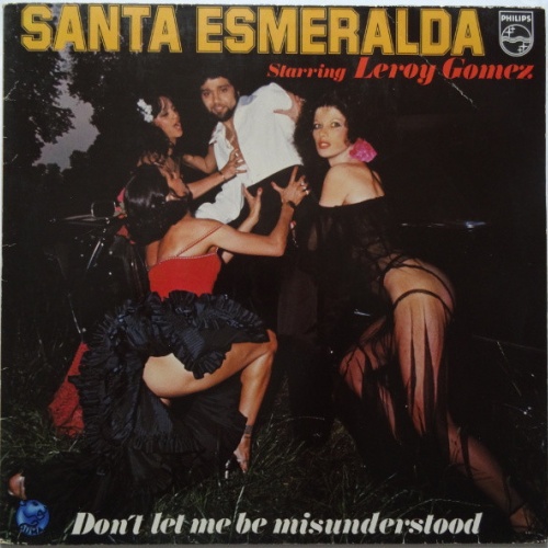 Vinyl / Santa Esmeralda Starring Leroy Gomez - Don't Let Me Be Misunderstood