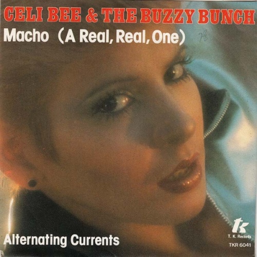 Vinyl / Celi Bee & The Buzzy Bunch - Macho (A Real, Real, One) / Alternating Currents