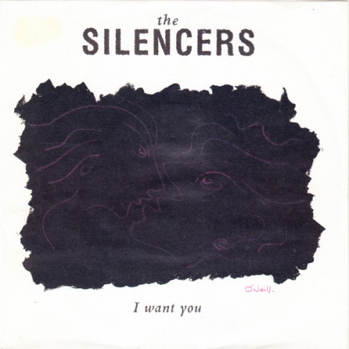 Vinyl / The Silencers - I Want You