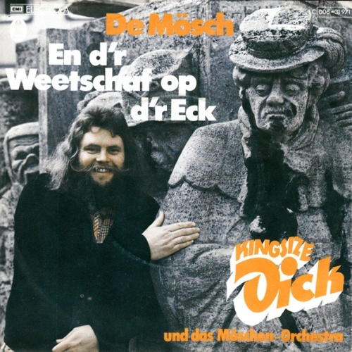 Vinyl / Kingsize Dick Und Das Möschen-Orchestra - De Mösch / En D´r Weetschaf Op D'r Eck