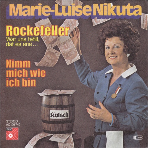 Vinyl / Marie-Luise Nikuta - Rockefeller (Wat Uns Fehlt, Dat Es Ene...)