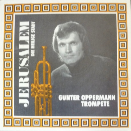 Vinyl / Günter Oppermann - Jerusalem - Die Heilige Stadt