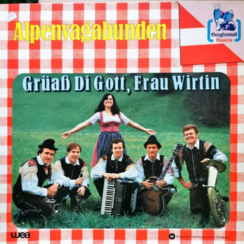 Vinyl / Alpenvagabunden - Grüaß Die Gott, Frau Wirtin