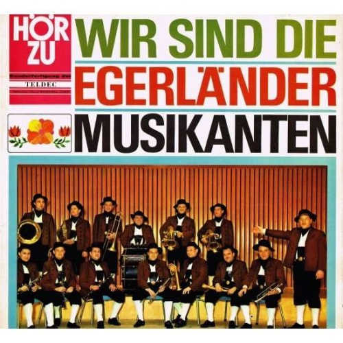 Vinyl / Ernst Mosch Und Seine Original Egerländer Musikanten - Wir Sind Die Egerländer Musikanten