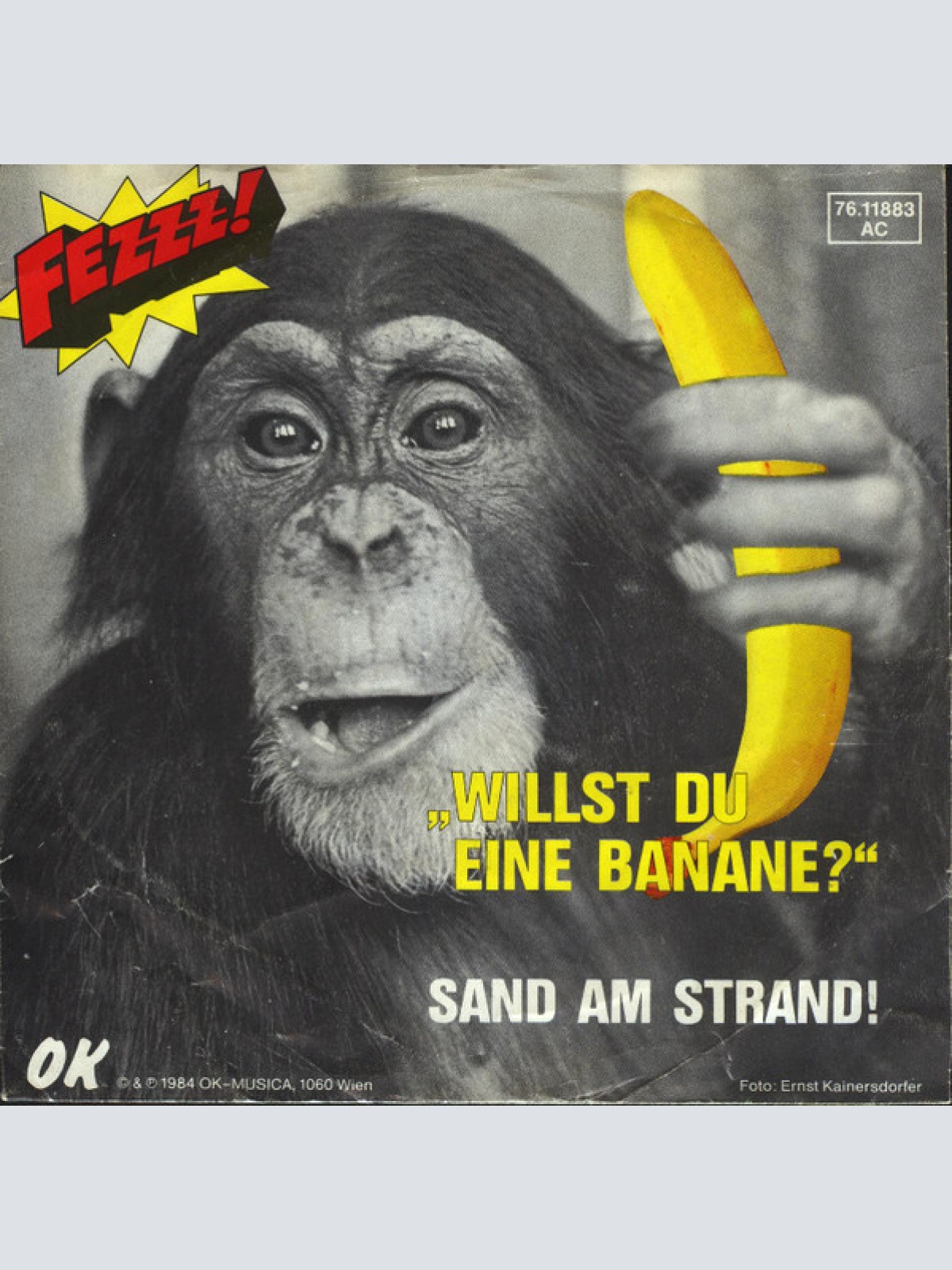 Vinyl / Fezzz! - Willst Du Eine Banane? / Sand Am Strand!