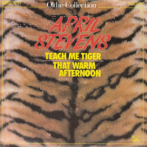 Vinyl / April Stevens - Teach Me Tiger / That Warm Afternoon