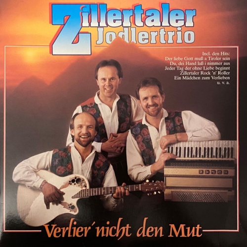 Vinyl / Zillertaler Jodlertrio - Verlier' Nicht Den Mut