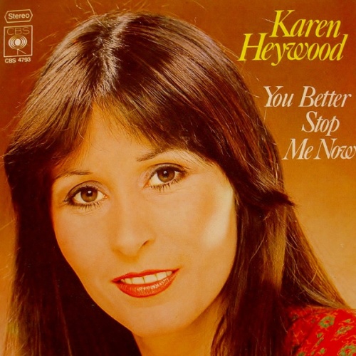 Vinyl / Karen Heywood - You Better Stop Me Now