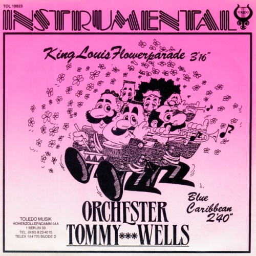 Vinyl / Orchester Tommy Wells - King Louis Flowerparade / Blue Caribbean