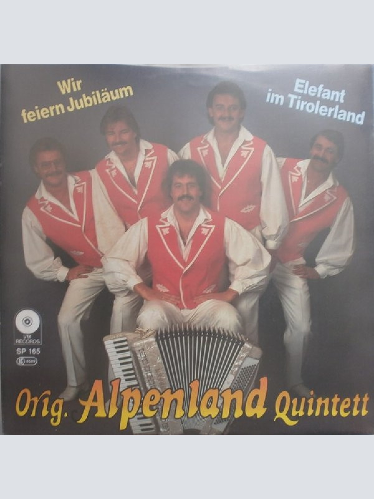 Vinyl / Orig. Alpenland Quintett - Wir Feiern Jubiläum