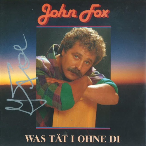 Vinyl / John Fox (4) - Was Tät I Ohne Di
