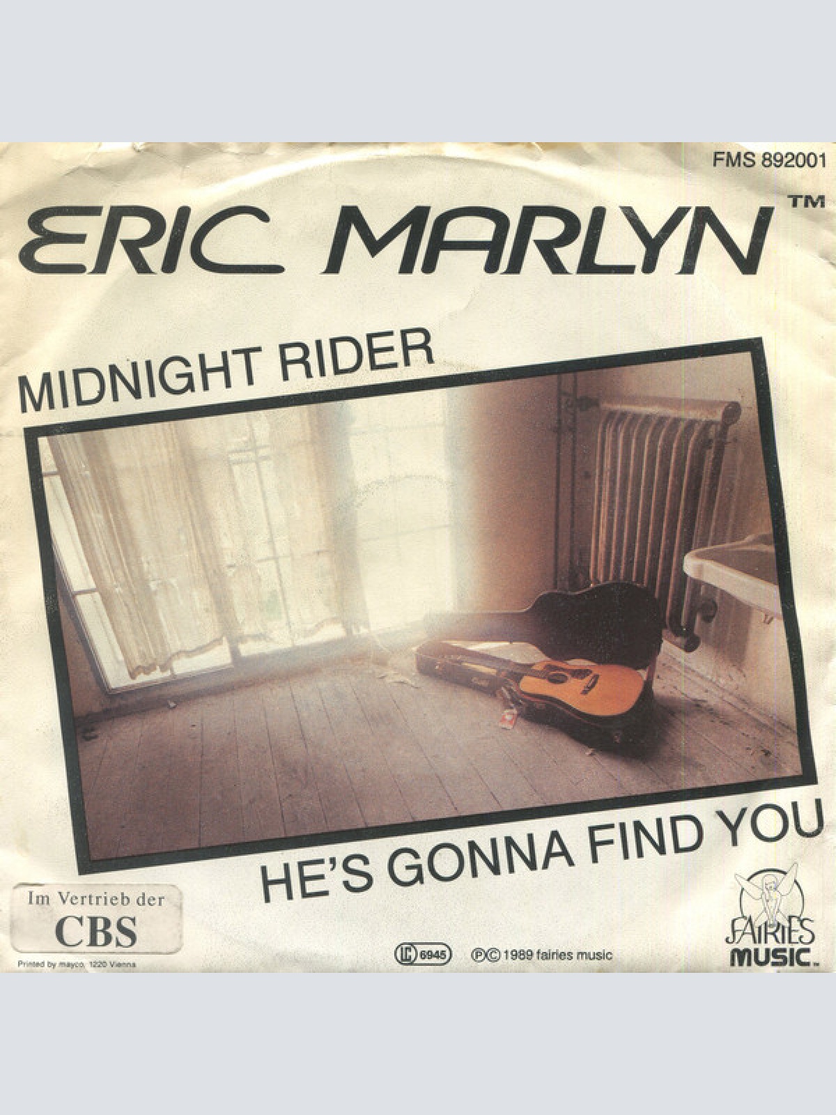 Vinyl / Eric Marlyn™* - Midnight Rider / He's Gonna Find You