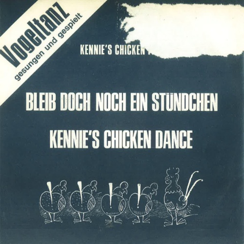 Vinyl / Kennie's Chicken Five - Bleib Doch Noch Ein Stündchen