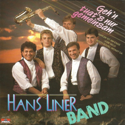 Vinyl / Hans Liner Band - Geh'n Tuat's Nur Gemeinsam