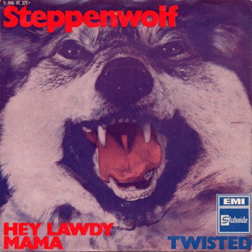 Vinyl / Steppenwolf - Hey Lawdy Mama / Twisted
