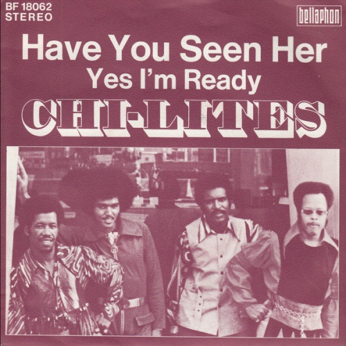 Vinyl / The Chi-Lites - Have You Seen Her