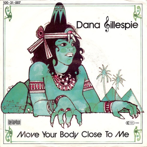 Vinyl / Dana Gillespie - Move Your Body Close To Me