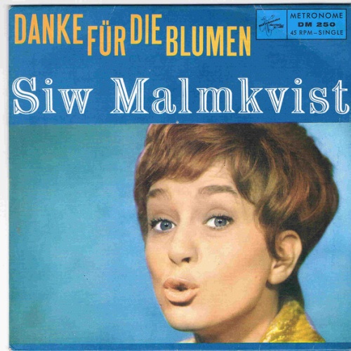 Vinyl / Siw Malmkvist - Danke Für Die Blumen / Wann Kommst Du Wieder