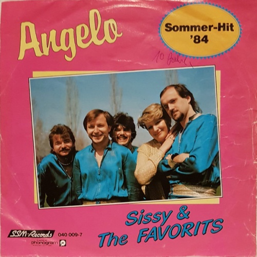 Vinyl / Sissy* & The Favorits* - Angelo / Wach Doch Auf, Mädchen