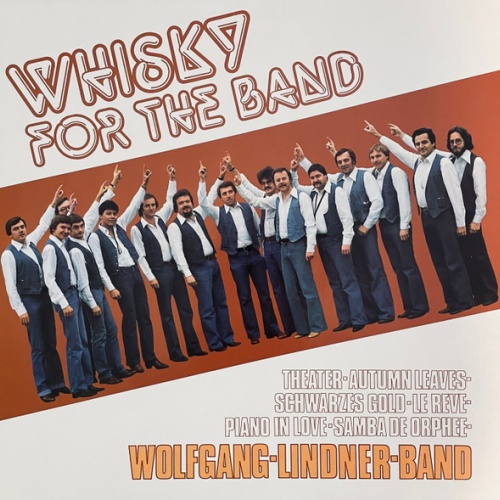 Vinyl / Wolfgang Lindner Band - Whisky For The Band