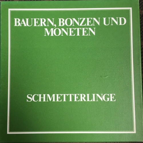 Vinyl / Schmetterlinge - Bauern, Bonzen Und Moneten