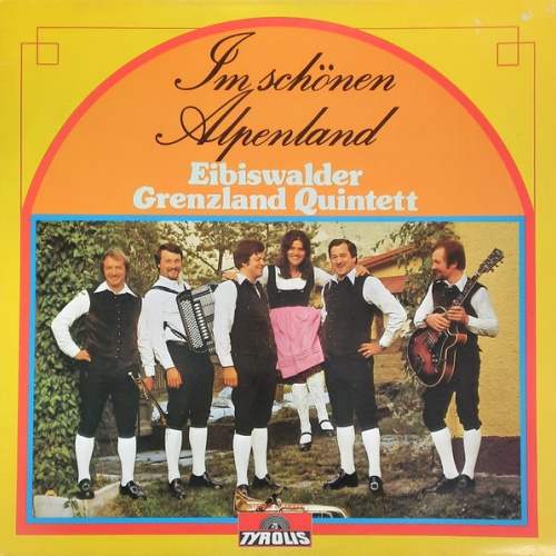 Vinyl / Eibiswalder Grenzland Quintett - Im Schönen Alpenland