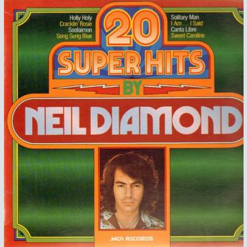Vinyl / Neil Diamond - 20 Super Hits By Neil Diamond