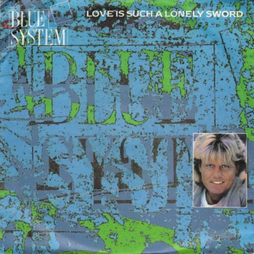 Vinyl / Blue System - Love Is Such A Lonely Sword