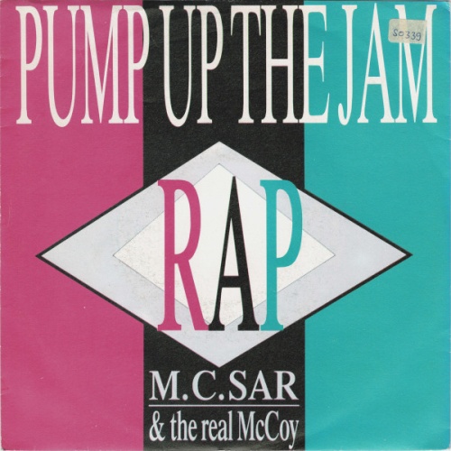 Vinyl / M.C.Sar & The Real McCoy* - Pump Up The Jam Rap
