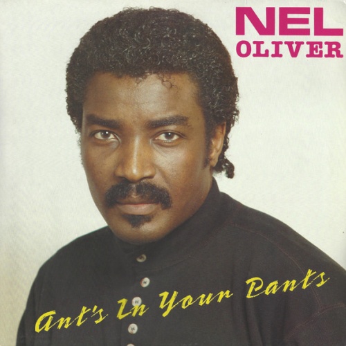 Vinyl / Nel Oliver - Ant's In Your Pants