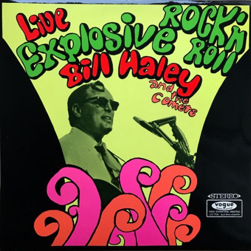 Vinyl / Bill Haley And His Comets - Live Explosive Rock'n'Roll