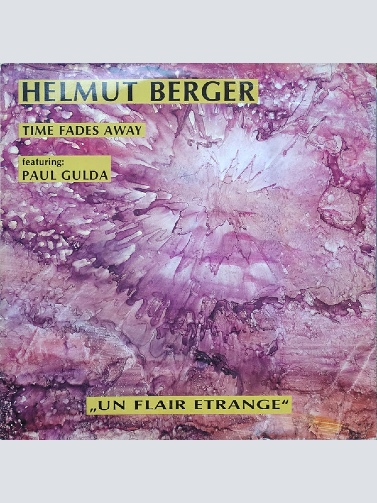 Vinyl / Helmut Berger, Time Fades Away Featuring: Paul Gulda - Un Flair Etrange