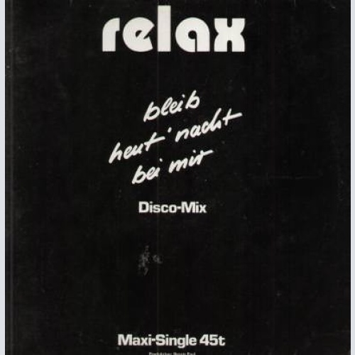 Vinyl / Relax (2) - Bleib Heut' Nacht Bei Mir