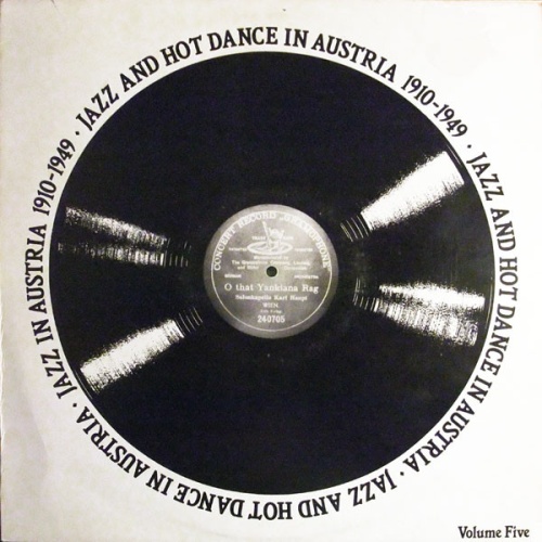 Vinyl / Various - Jazz And Hot Dance In Austria 1910-1949