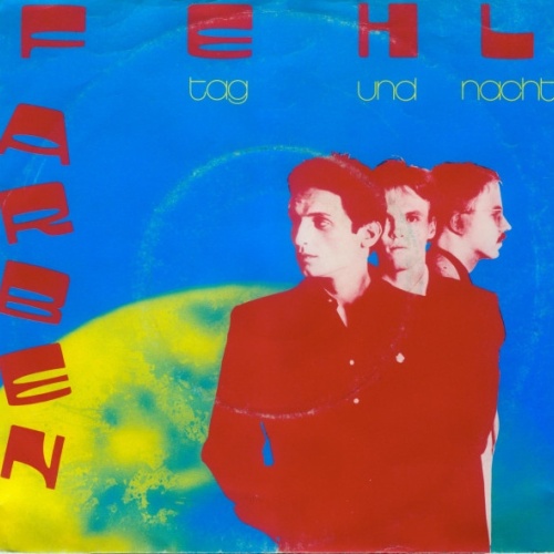 Vinyl / Fehlfarben - Tag Und Nacht