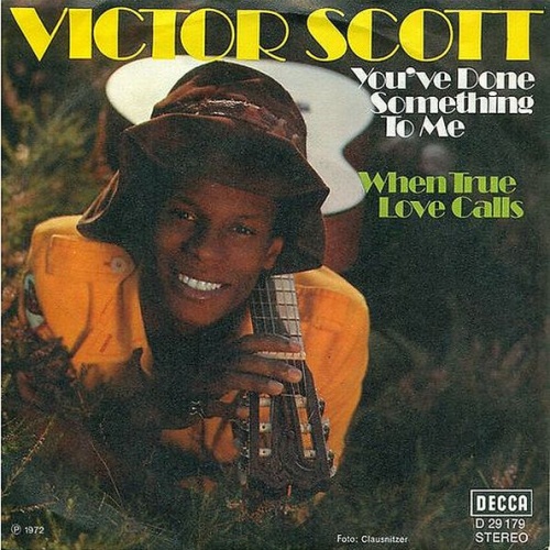 Vinyl / Victor Scott - You've Done Something To Me