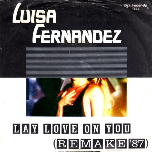 Vinyl / Luisa Fernandez - Lay Love On You (Remake '87)