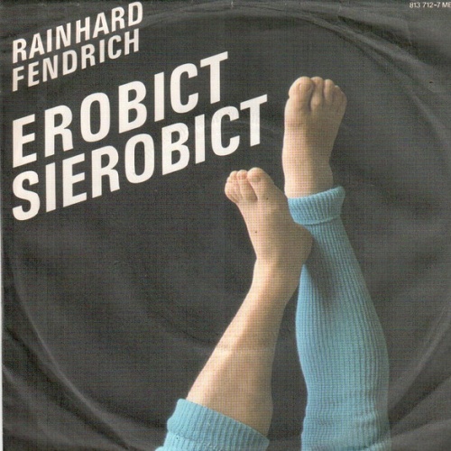 Vinyl / Rainhard Fendrich - Erobict Sierobict