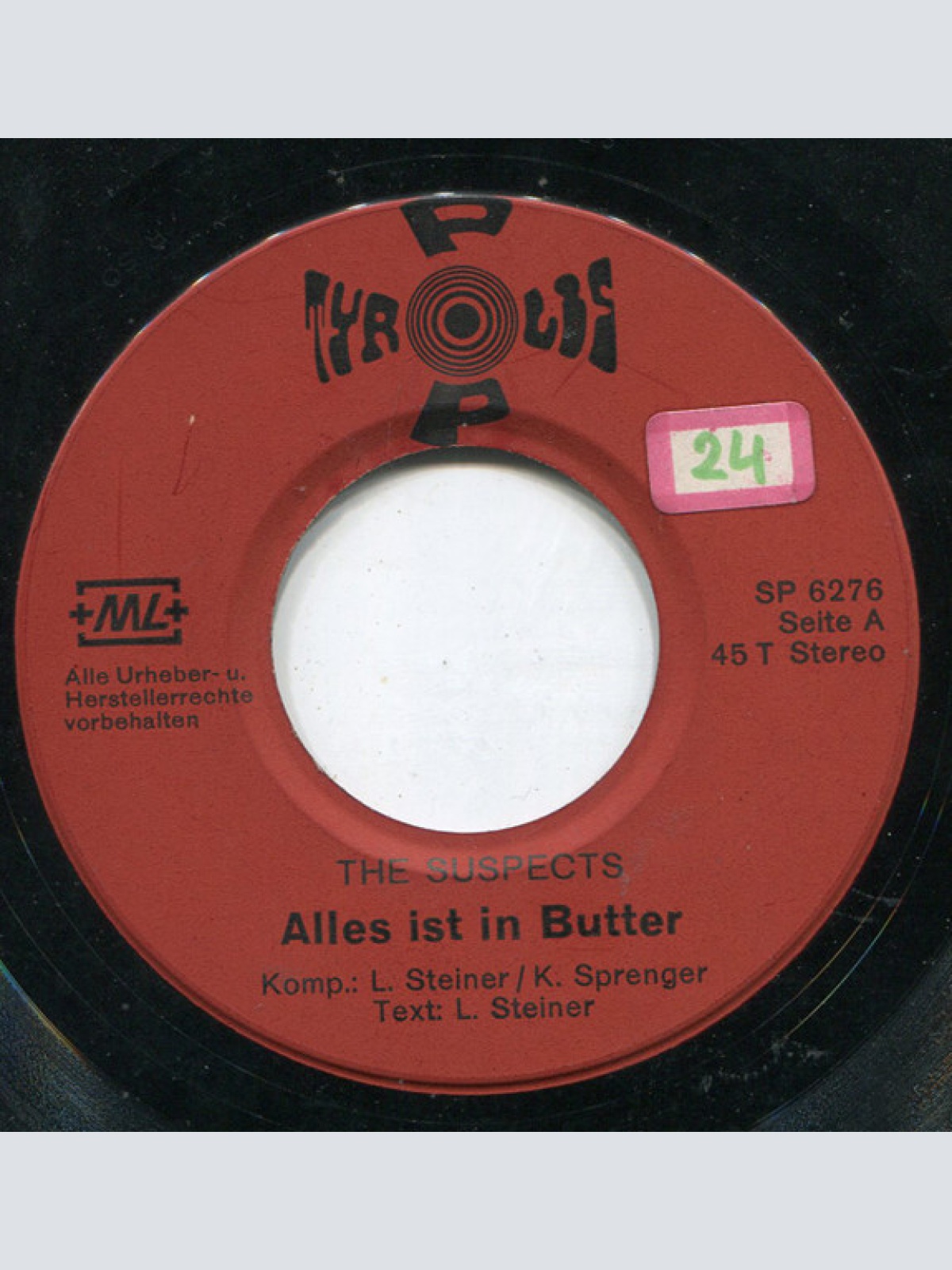 Vinyl / The Suspects (8) - Alles Ist In Butter / Nur Ein Steuerzahler