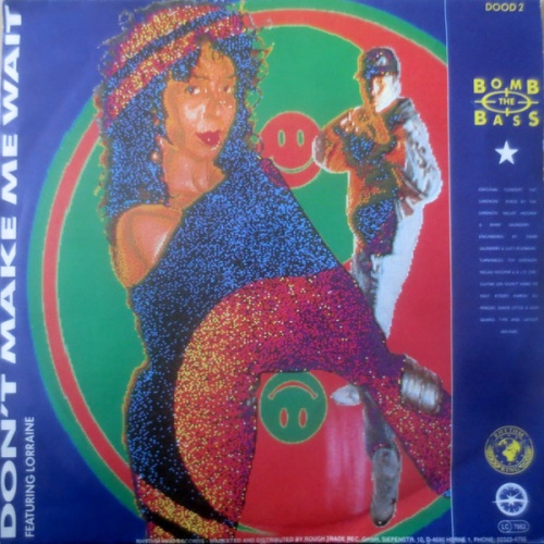 Vinyl / Bomb The Bass - Don't Make Me Wait / Megablast