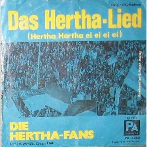 Vinyl / Die Hertha-Fans - Das Hertha-Lied / Hallo Frau Wirtin Noch Ein Bier