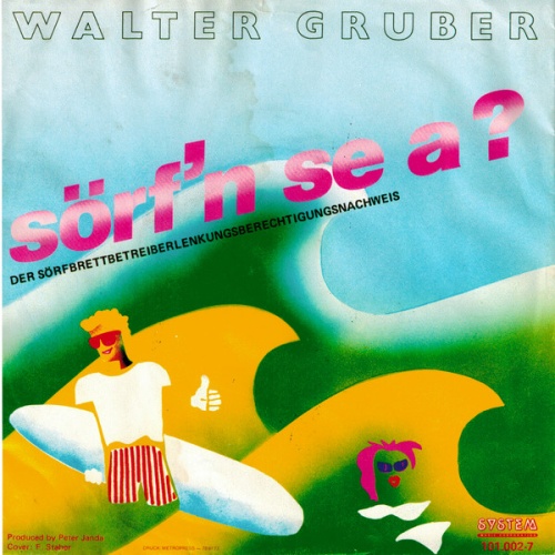 Vinyl / Walter Gruber - Sörf'n Se A?