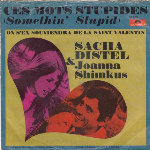 Vinyl / Sacha Distel & Joanna Shimkus - Ces Mots Stupides (Somethin' Stupid)