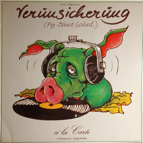 Vinyl / Erste Allgemeine Verunsicherung (Pig-Bänd Sound)* - A La Carte (Kulinarische Spezialitäten)