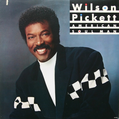 Vinyl / Wilson Pickett - American Soul Man